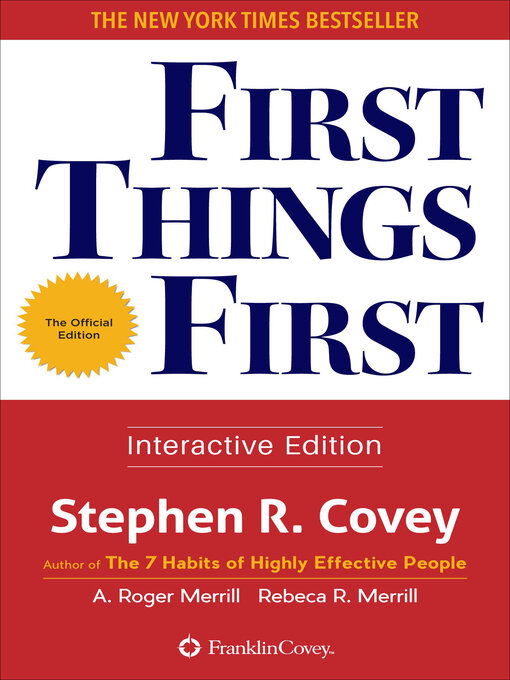 Title details for First Things First by Stephen R. Covey - Available